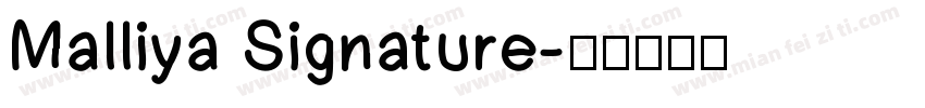 Malliya Signature字体转换